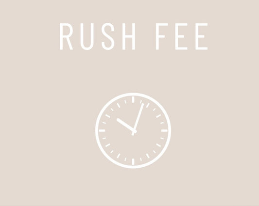 Rush Fee